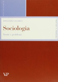 sociologia. teorie e problemi