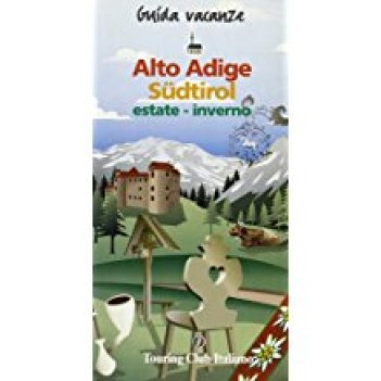 alto adige sudtirol estate-inverno guida vacanze