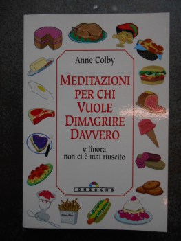 meditazioni per chi vuole dimagrire davvero e finora non ci  mai riuscito