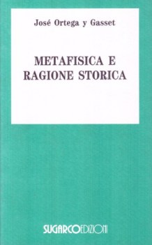 metafisica e ragione storica