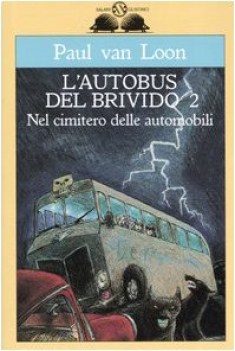 autobus del brivido 2 nel cimitero delle automobili