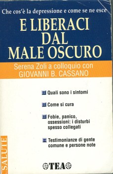 e liberaci dal male oscuro (tea salute 1