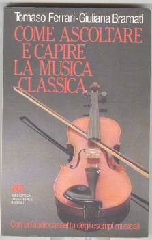 come ascoltare e capire la musica classica