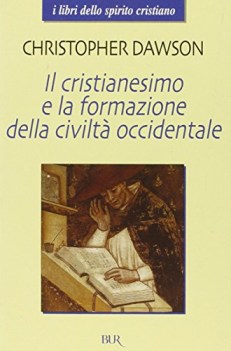 cristianesimo e la formazione della civilt occidentale