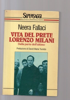 vita del prete lorenzo milani dalla parte dell\'ultimo