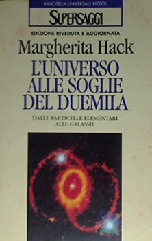 universo alle soglie del duemila dalle particelle elementari alle galassie