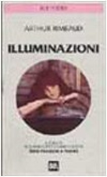 illuminazioni. testo francese a fronte