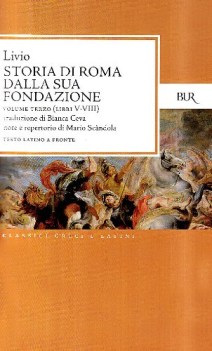 storia di roma vol. lll (libri 5-7) (TF latino)