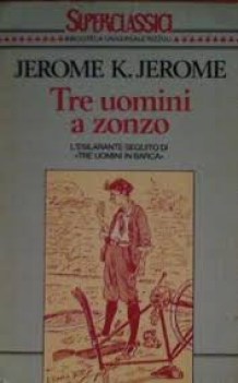 tre uomini a zonzo