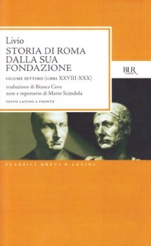 storia di roma Vll (libri 28-30)