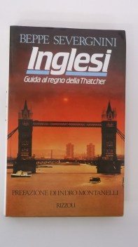 inglesi. guida al regno della thatcher