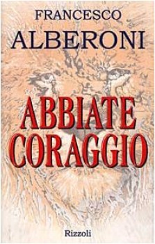 abbiate coraggio