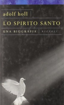 spirito santo una biografia