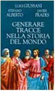 generare tracce nella storia del mondo