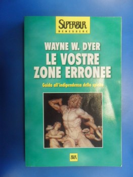 vostre zone erronee guida all\'indipendenza dello spirito