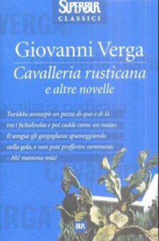 cavalleria rusticana e altre novelle