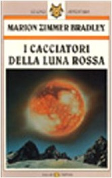 cacciatori della luna rossa