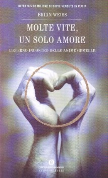 molte vite un solo amore