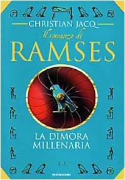 dimora millenaria (romanzo di ramses 2)