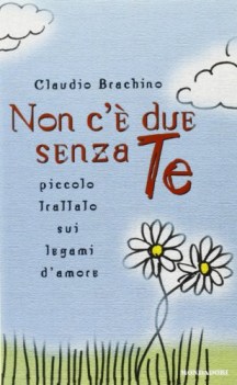 non c\'e\' due senza te