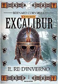 romanzo di excalibur re d\'inverno