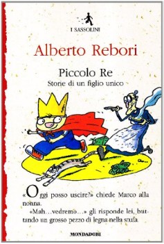 piccolo re storie di un figlio unico