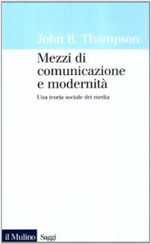 mezzi di comunicazione e modernita