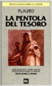 pentola del tesoro (TF latino) (titolo orig. aulularia)