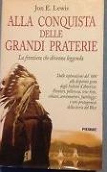 alla conquista delle grandi praterie