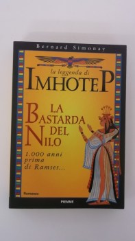 leggenda di imhotep 1 bastarda del nilo