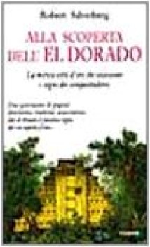 alla scoperta dell\'eldorado