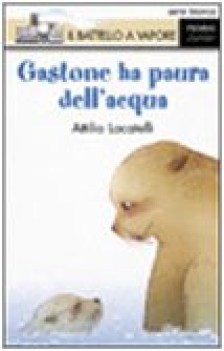 gastone ha paura dell\'acqua