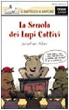 scuola dei lupi cattivi