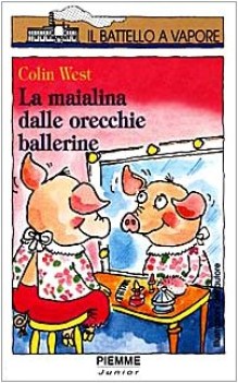 maialina dalle orecchie ballerine (fuori catalogo)