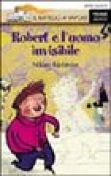 robert e l\'uomo invisibile