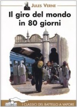 giro del mondo in 80 giorni (testo integrale)