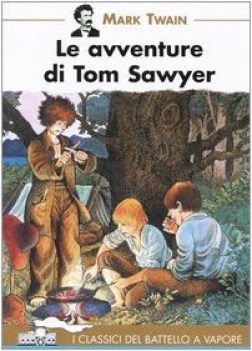 avventure di tom sawyer (testo integrale)