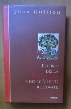 libro della saggezza e delle virtu ritrovate