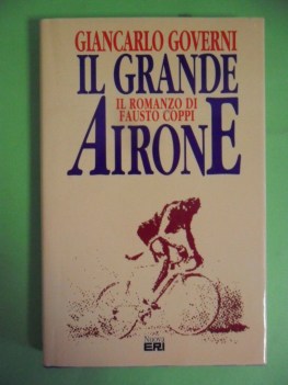 Grande airone il romanzo di coppi (fiction)