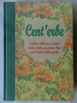 cent\'erbe salute bellezza cucina