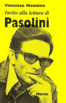 invito alla lettura di pasolini