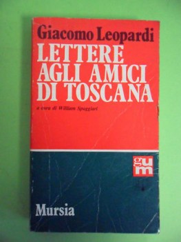 lettere agli amici di toscana (spaggiari