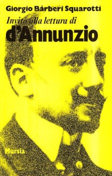 invito alla lettura di dannunzio