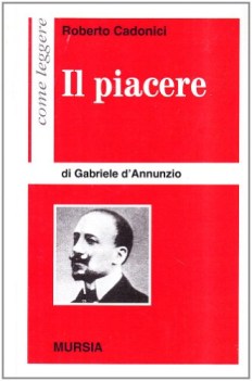 come leggere il piacere di dannunzio