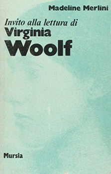 invito alla lettura di virginia woolf