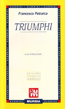 triumphi (ariani) edizione integrale commentata