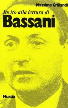 invito alla lettura di bassani