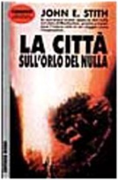 citta sull\'orlo del nulla