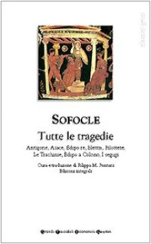 tutte le tragedie. sofocle