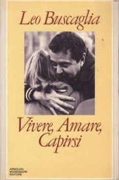 vivere amare capirsi